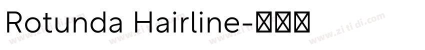 Rotunda Hairline字体转换